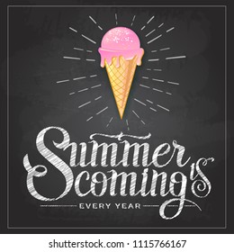Chalk drawing typography poster design. Lettering poster Summer is coming