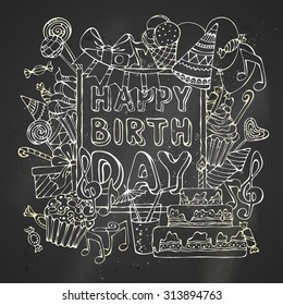 Chalk Happy Birthday card. Hand-drawn outline Birthday sweets, party blowouts, party hats, gift boxes, balloons, music notes and firework, birthday pie. You can place your text in the center of frame.