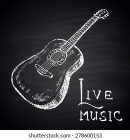 Chalk Painted Illustration With Guitar And Text. Live Music Theme.