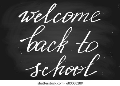Chalk phrase chalkboard handwriting text welcome back to school vector 