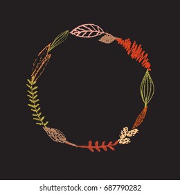 a chalk wreath; vector round pencil frame; hand drawn floral and herbal elements; unusual illustration on blackboard; autumn mood; fall background