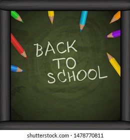 Chalkboard background with colorful pencils. Back to school. Vector illustration