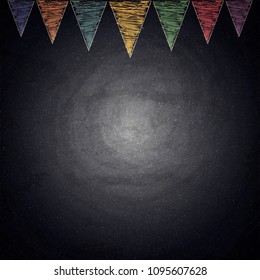Chalkboard background with drawing bunting flags. Vector illustration