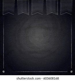 Chalkboard background with drawing bunting flags. Vector illustration