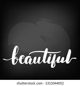 Chalkboard blackboard lettering beautiful. Handwritten text, chalk on a blackboard, vector illustration.