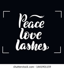Chalkboard blackboard lettering peace love lashes. Handwritten calligraphy text, chalk on a blackboard, vector illustration.