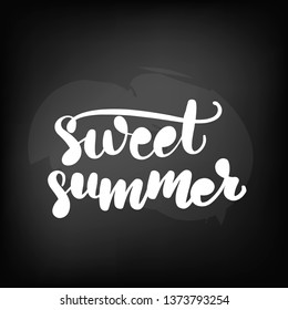 Chalkboard blackboard lettering sweet summer. Handwritten calligraphy text, chalk on a blackboard, vector illustration.