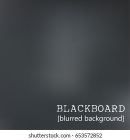 chalkboard blurry background. vector illustration