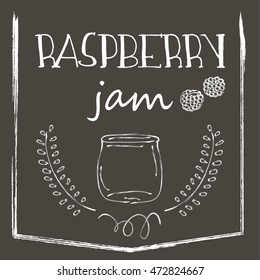 Chalkboard with cartoon style pickle jar, natural raspberry jam. Illustration and cute lettering. Unique vector sketch with elegant design elements. Hand drawn hipster set of berries, arrows, wreath. 