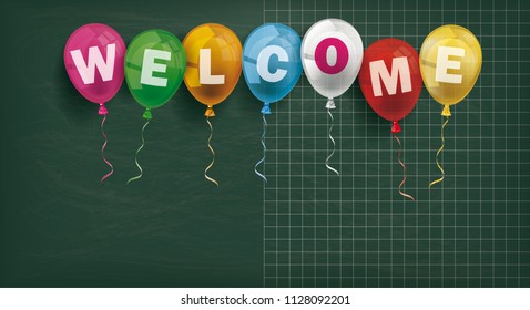 Chalkboard with colored balloons and text "Welcome". Eps 10 vector file.