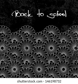 Chalkboard floral background, back to school inscription