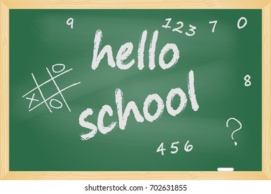Chalkboard Hello School sketch. Vector illustration.