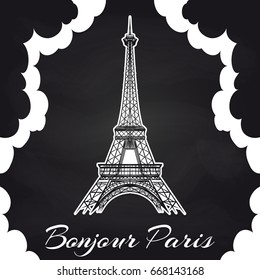 Chalkboard Paris poster with Eiffel tower, clouds. Vector illustration