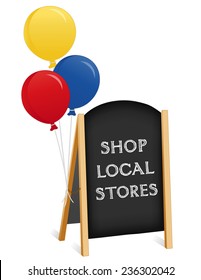 Chalkboard sidewalk folding easel sign, Shop Local Stores, balloons, blond wood frame, brass chain, slate blackboard, copy space for custom advertising, isolated on white background. EPS8 compatible.