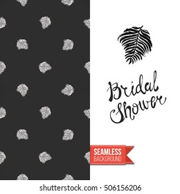 Chalkboard style greeting card for outdoor celebrations or wedding, inspired by eco forest symbolism. Seamless pattern with on one side. On another inscription: bridal shower. Vector template.