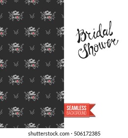 Chalkboard style greeting card for outdoor celebrations or wedding, inspired by eco forest symbolism. Seamless pattern with on one side. On another inscription: bridal shower. Vector template.