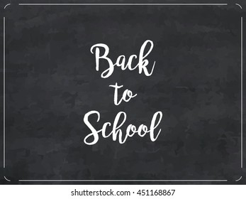 Chalkboard texture background, vector illustration and back to school