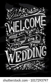 Chalkboard With Wedding Invintation. Welcome To Our Wedding.