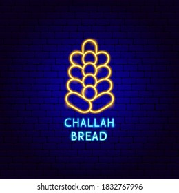Challah Bread Neon Label. Vector Illustration of Jewish Promotion.