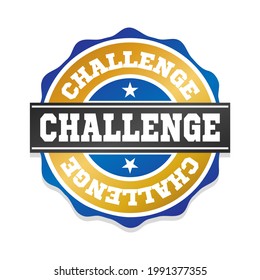 Challenge Badge Icon Seal. Metal Illustration Vector Stamp Design. Vintage Retro Style Insignia.