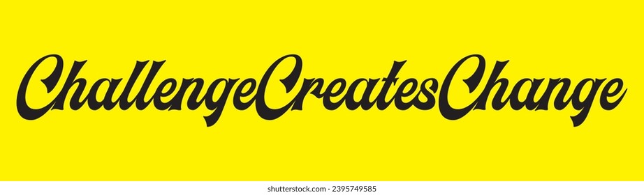 challenge creates change text on yellow background.