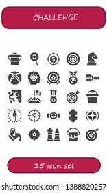 challenge icon set. 25 filled challenge icons.  Simple modern icons about  - Bucket, Dodge, Target, Dartboard, Chess, Xbox, Medal, Competition, Climbing, Achievement, Champion belt