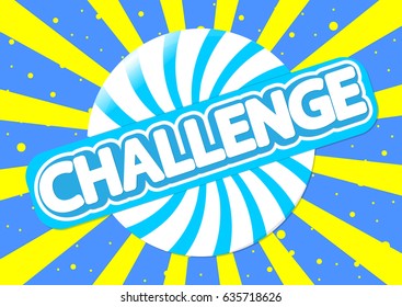 Challenge, poster design template, vector illustration