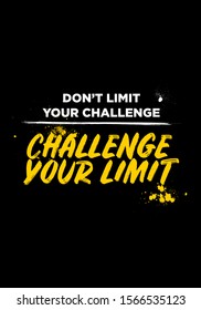 challenge your limit quotes. tshirt apparel design. typography style