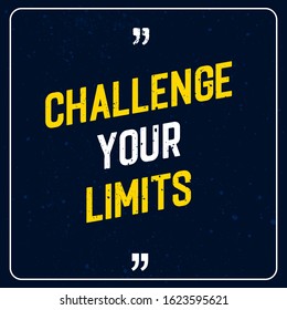 Challenge Your Limits - Inspirational Motivation Quotes Poster in Vintage Style Design Premium Vector 
