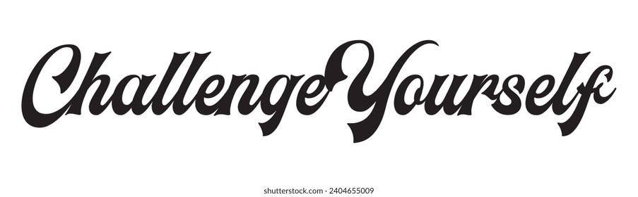 challenge yourself text on white background.