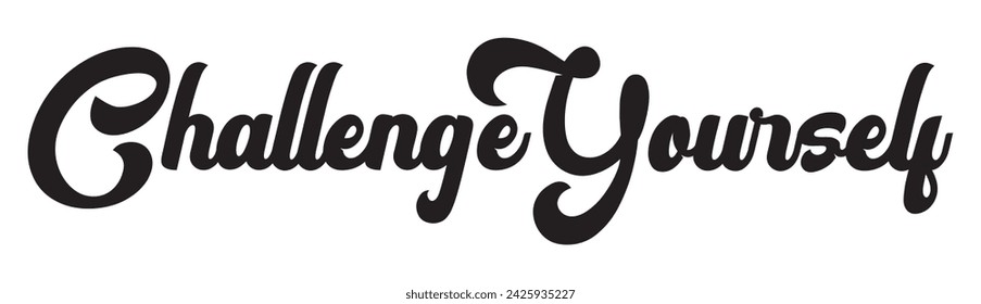 challenge yourself text on white background.