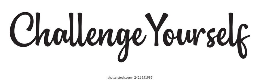 challenge yourself text on white background.