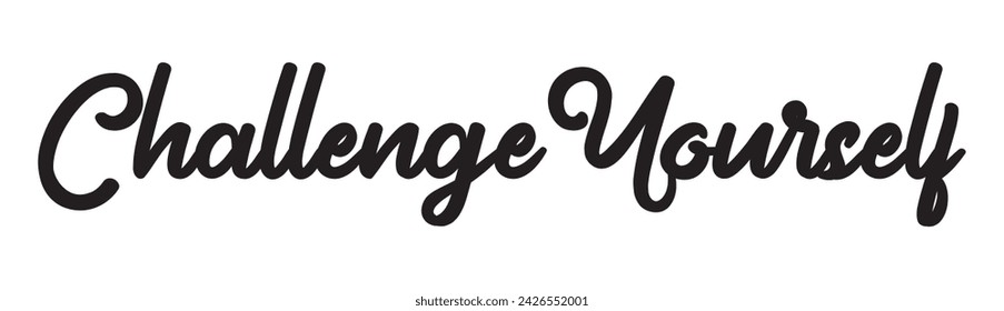 challenge yourself text on white background.