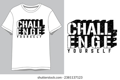 Challenge yourself vector t shirt design
