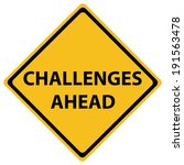challenges ahead road sign illustration design over white