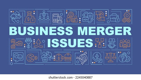Challenges in merger and acquisition word concepts dark blue banner. Infographics with editable icons on color background. Isolated typography. Vector illustration with text. Arial-Black font used