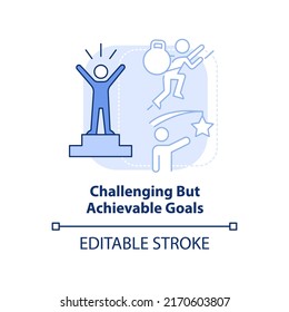 Challenging but achievable goals light blue concept icon. Principle about learning abstract idea thin line illustration. Isolated outline drawing. Editable stroke. Arial, Myriad Pro-Bold fonts used