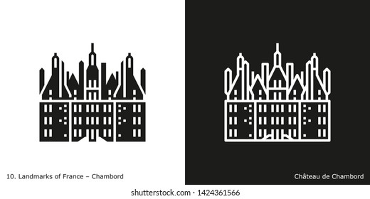 Chambord - Château De Chambord. Outline And Glyph Style Icons Of The Famous Landmark From France.