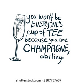 champagne alcohol humorous vector concept saying lettering hand drawn shirt quote line art simple monochrome