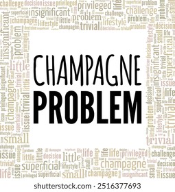 Champagne Problem word cloud conceptual design isolated on white background.