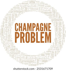 Champagne Problem word cloud conceptual design isolated on white background.