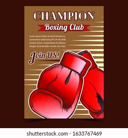 Champion Boxing Club Advertising Banner Vector. Boxing Gloves For Sport Competition. Boxer Equipment For Fight Or Training Exercise On Ring. Template Hand Drawn In Vintage Style Illustration
