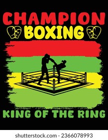 Champion boxing king of the ring t shirt design