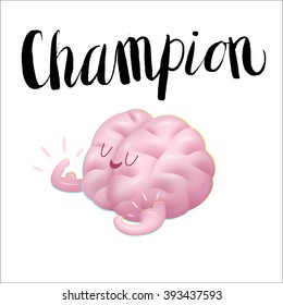 Champion the brain showing it's biceps cartoon illustration and lettering - train your brain series. Part of the Brain collection.