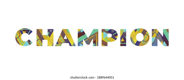 Champion Concept Retro Colorful Word Art Illustration