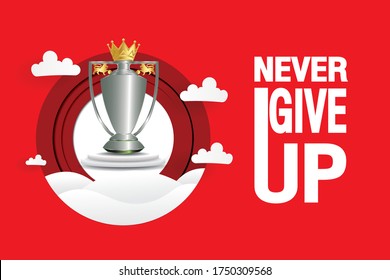 Champion Cup, motivational poster, red "don't give up" vector