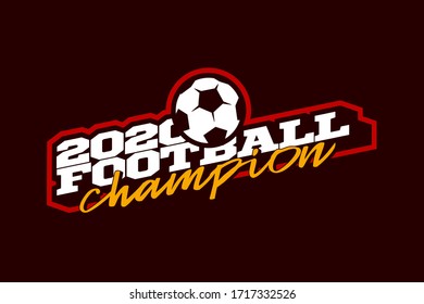 Champion euro 2020 football vector logo. Modern professional Typography sport soccer ball in retro style vector emblem and template logotype design. Football colorful logo