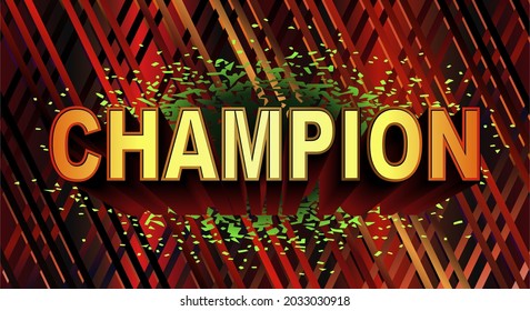 Champion Text Effect, Champion Word Typography, On A Background Of Colorful Bars And Green Explosion Particles