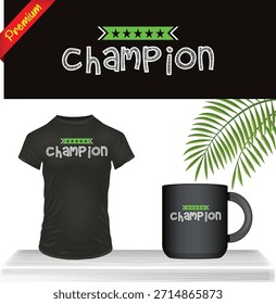 Champion Typography Design: Bold and Powerful Winner's Slogan Vector Graphic for Sports T-Shirt, Coffee Mug, and Motivational Banner. Success, Victory, and Achievement Concept.