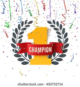 Champion, winner,  number one background with red ribbon, olive branch  and confetti on white. Poster or brochure template. Vector illustration.